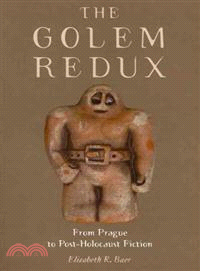 The Golem Redux—From Prague to Post-Holocaust Fiction