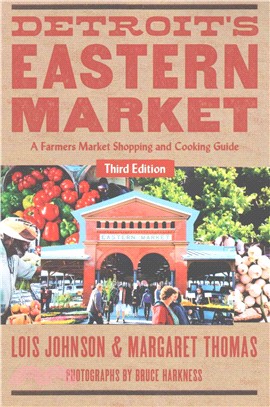 Detroit's Eastern Market ─ A Farmers Market Shopping and Cooking Guide