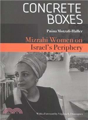 Concrete Boxes ─ Mizrahi Women on Israel's Periphery