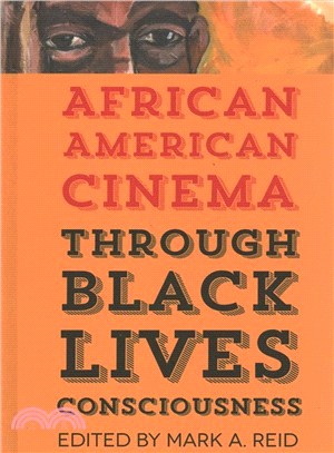 African American Cinema Through Black Lives Consciousness