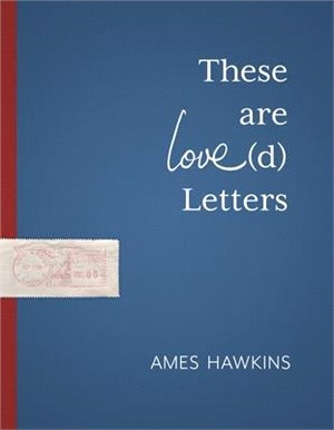 These Are Loved Letters