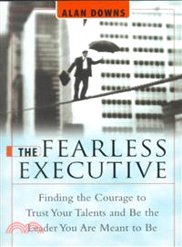 THE FEARLESS EXECUTIVE