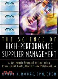 THE SCIENCE OF HIGH-PERFORMANCE SUPPLIER MANAGEMENT