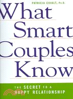 What Smart Couples Know: The Secret to a Happy Relationship