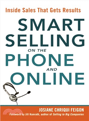 Smart Selling on the Phone and Online ─ Inside Sales That Gets Results