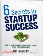 6 SECRETS TO STARTUP SUCCESS