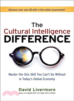 The Cultural Intelligence Difference ─ Master the One Skill You Can't Do Without in Today's Global Economy