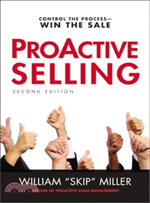 ProActive Selling―Control the Process--Win the Sale