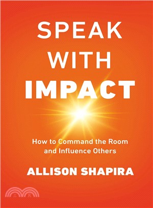 Speak With Impact ― How to Command the Room and Influence Others