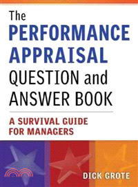 The Performance Appraisal Question and Answer Book—A Survival Guide for Managers | 拾書所