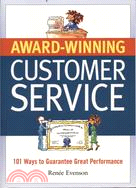 AWARD-WINNING CUSTOMER SERVICE