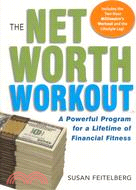 THE NET WORTH WORKOUT