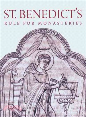 St Benedicts Rule for Monasteries