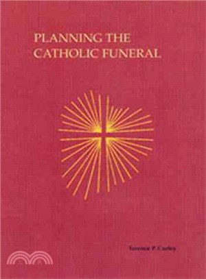 Planning The Catholic Funeral