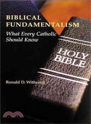Biblical Fundamentalism ― What Every Catholic Should Know
