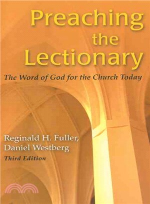 Preaching the Lectionary: The Word of God for the Church Today