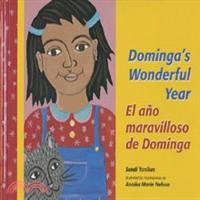 Dominga's Wonderful Year/El Ano Maravilloso De Dominga