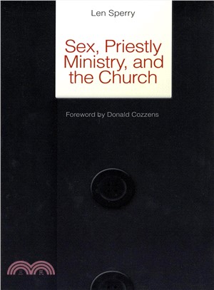 Sex, Priestly Ministry, and the Church