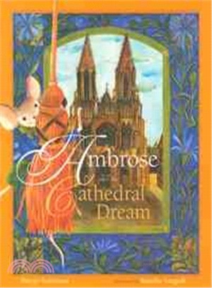 Ambrose And The Cathedral Dream