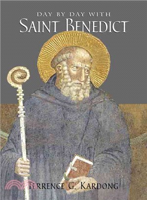 Day By Day With Saint Benedict