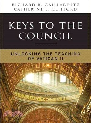 Keys to the Council—Unlocking the Teaching of Vatican II