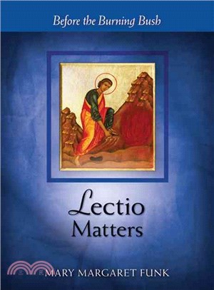 Lectio Matters ─ Before the Burning Bush