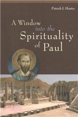 A Window into the Spirituality of Paul