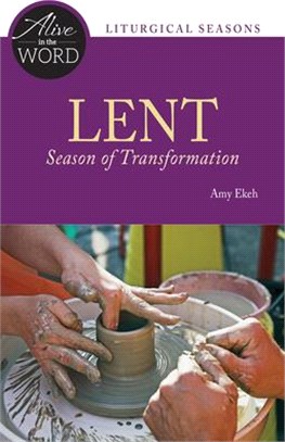 Lent, Season of Transformation