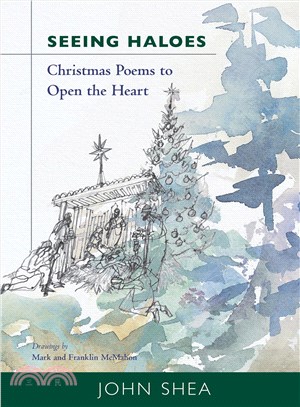 Seeing Haloes ― Christmas Poems to Open the Heart