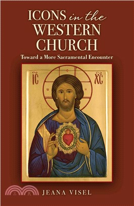 Icons in the Western Church ― Toward a More Sacramental Encounter