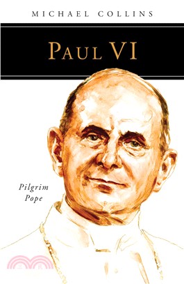 Paul VI ― Pilgrim Pope