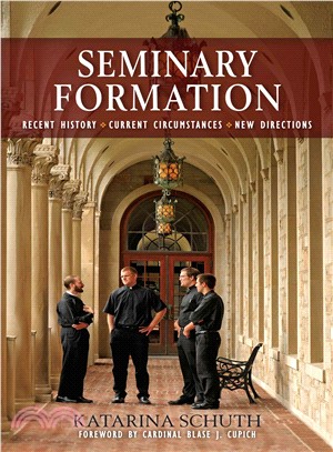 Seminary Formation ― Recent History - Current Circumstances - New Directions