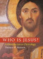 Who Is Jesus? ─ An Introduction to Christology