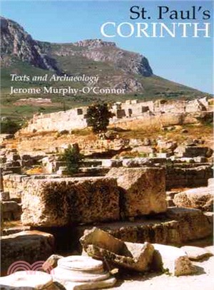 St. Paul's Corinth: Text and Archaeology