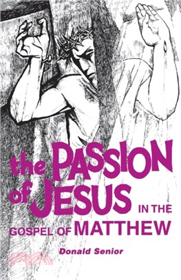 The Passion of Jesus in the Gospel of Matthew