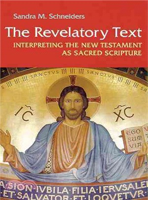 The Revelatory Text—Interpreting the New Testament As Sacred Scripture