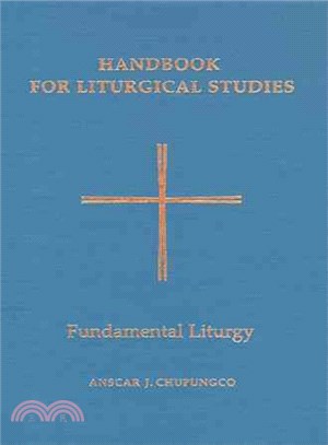 Handbook for Liturgical Studies ─ Fundamental Liturgy