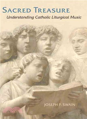 Sacred Treasure—Understanding Catholic Liturgical Music