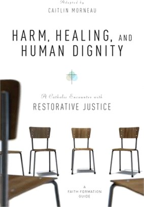 Harm, Healing, and Human Dignity ― A Catholic Encounter With Restorative Justice