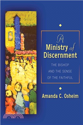 A Ministry of Discernment ― The Bishop and the Sense of the Faithful