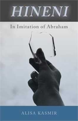 Hineni ― In Imitation of Abraham