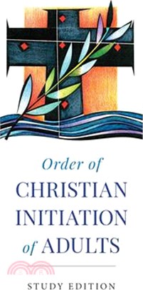 Order of Christian Initiation of Adults: Study Edition