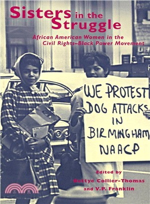 Sisters in the Struggle: African-American Women in the Civil Rights and Black Power Movements