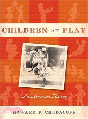 Children at Play ─ An American History