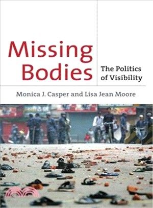Missing Bodies ― The Politics of Visibility