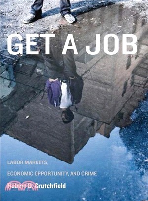 Get a Job ― Labor Markets, Economic Opportunity, and Crime