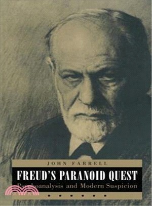 Freud's Paranoid Quest ― Psychoanalysis and Modern Suspicion