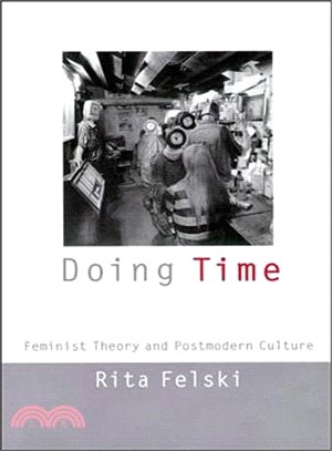 Doing Time ― Feminist Theory and Postmodern Culture