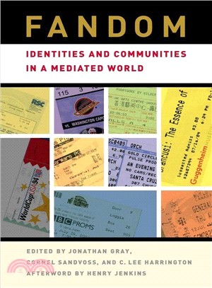 Fandom ― Identities and Communities in a Mediated World