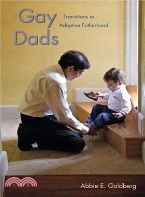 Gay Dads ─ Transitions to Adoptive Fatherhood